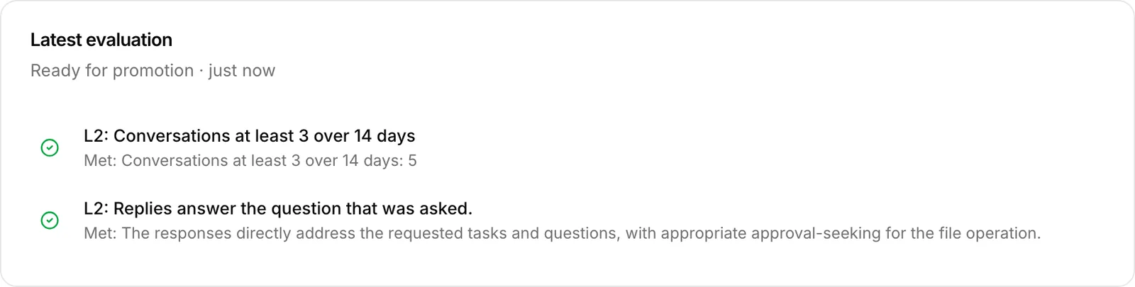Latest evaluation, ready for promotion: both L2 criteria met, with the judge's reason.
